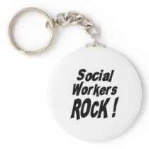 Social Workers Rock! Keychain