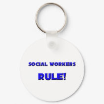 Social Workers Rule! keychains by professions Social Workers Rule! keychains