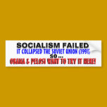 Socialism DESTROYED USSR so Obama WANTS IT HERE! bumper stickers by Go_Buckeyes Socialism DESTROYED USSR so Obama WANTS IT HERE! bumper stickers