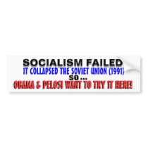 Socialism DESTROYED USSR so Obama WANTS IT HERE! bumper stickers by Go_Buckeyes Socialism DESTROYED USSR so Obama WANTS IT HERE! bumper stickers