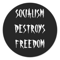 SOCIALISM DESTROYS FREEDOM stickers