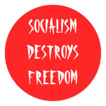 SOCIALISM DESTROYS FREEDOM stickers