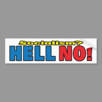 Socialism? HELL NO! bumper stickers