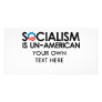 Socialism is un-American Photo Card
