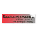 Socialism: it works! bumper stickers by WINDYDESIGN Socialism: it works! bumper stickers