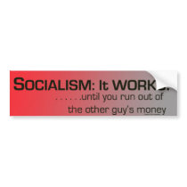 Socialism: it works! bumper stickers by WINDYDESIGN Socialism: it works! bumper stickers