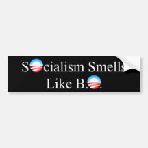 SOCIALISM SMELLS LIKE BO BUMPER STICKERS