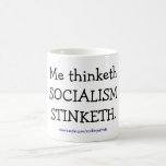 SOCIALISM STINKETH mugs