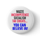 Socialism & Tax Cheats you can believe in! Button
