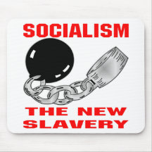 Socialism The New Slavery Mousepad