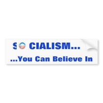Socialism...you can "believe" in bumper stickers