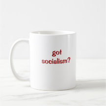 ¿socialismo conseguido? taza