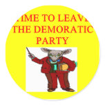 socialists  have hijacked the democratic party round stickers