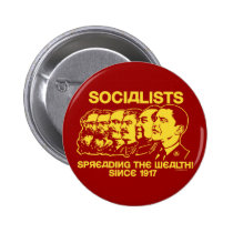 Socialists Spreading The Wealth Button buttons