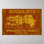 Socialists: Spreading the Wealth Poster posters