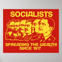 Socialists: Spreading the Wealth Poster