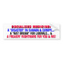 SOCIALIZED MEDICINE A FREAKIN NIGHTMARE! BUMPER STICKERS