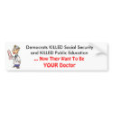 Socialized Medicine bumper stickers