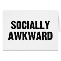 Socially Awkward cards