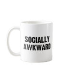 Socially Awkward Coffee Mugs