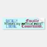 Socially Liberal. , Fiscally Conservative., Whe... Bumper Stickers