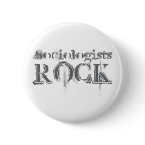 Sociologists Rock buttons by busybrain Sociologists Rock buttons