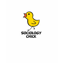 Sociology Chick t-shirts
