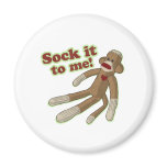 Sock It To Me! magnets
