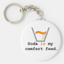 Soda is my Comfort Food Key Chain