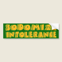 Sodomize Intolerance Bumper Sticker bumper stickers