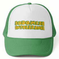Sodomize Intolerance Trucker Hat by ruderetro Sodomize Intolerance Trucker Hat
