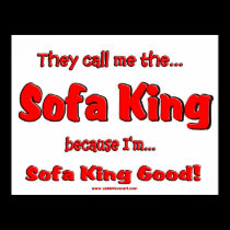 SOFA KING posters by cabinfeverdavid SOFA KING posters
