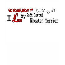 Soft Coated Wheaten Terrier (I Love) Apparel t-shirts