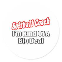 Softball Coach...Big Deal Stickers