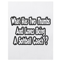 Softball Coach Joke...Two Thumbs Flyer