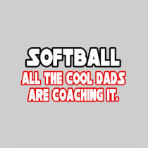 Softball...Cool Dads T Shirt