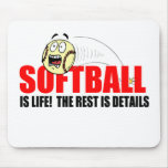 Softball Is Life Mousepads