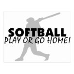 Softball Play Or Go Home Post Cards