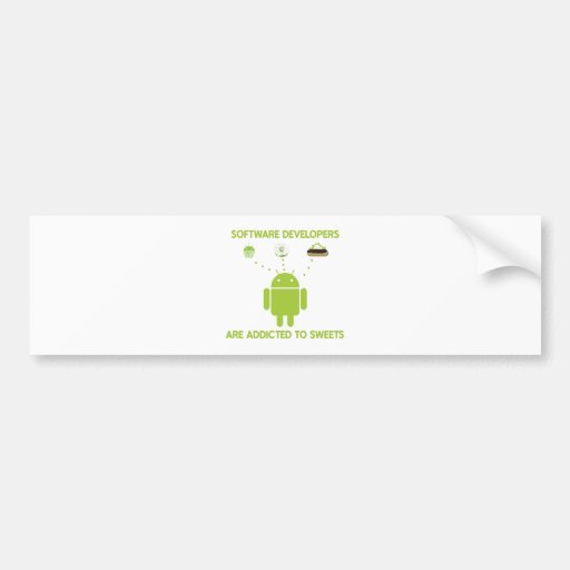 Software Developers Are Addicted To Sweets Bumper Sticker