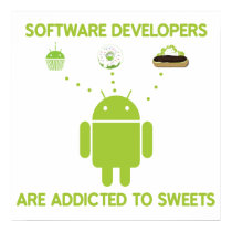 Software Developers Are Addicted To Sweets Poster