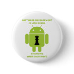 Software Development Is Like Chess Changing Move Pinback Buttons