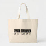 Soil Science It Is Canvas Bag