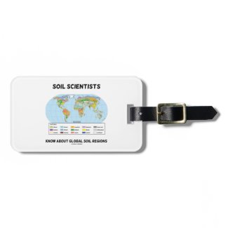 Soil Scientists Know About Global Soil Regions Tag For Bags