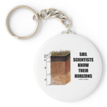Soil Scientists Know Their Horizons Keychain
