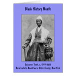 Sojourner Truth ~ Black History Month Greeting Card