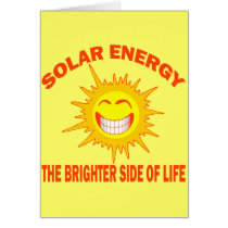 SOLAR ENERGY THE BRIGHTER SIDE OF LIFE GREETING CARDS