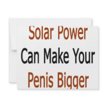 Solar Power Can Make Your Penis Bigger invitations by Supernova23 Solar Power Can Make Your Penis Bigger invitations