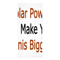 Solar Power Can Make Your Penis Bigger Custom Rack Card
