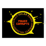 Solar Power Corrupts Heliocentrically Greeting Cards