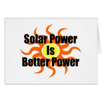 Solar Power Is Better Power Cards